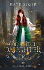 The Wood Witch'S Daughter - Preview