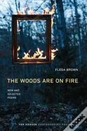 The Woods Are On Fire