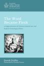 The Word Became Flesh - Preview
