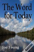 The Word For Today
