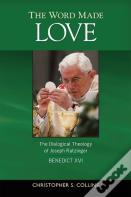 The Word Made Love