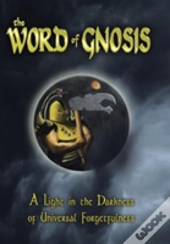 The Word Of Gnosis