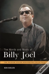 The Words And Music Of Billy Joel
