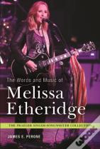 The Words And Music Of Melissa Etheridge