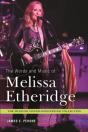 The Words And Music Of Melissa Etheridge - Preview