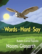 The Words Are Hard To Say