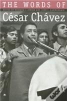 The Words Of Cesar Chavez