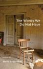 The Words We Do Not Have - Preview