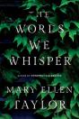 The Words We Whisper - Preview