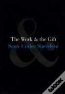 The Work And The Gift
