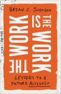 The Work Is The Work