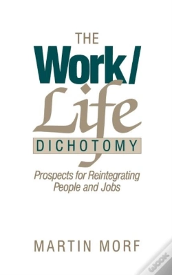 Capa do artigo The Work/Life Dichotomy