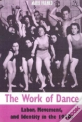 The Work Of Dance