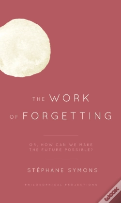 Capa do artigo The Work Of Forgetting