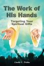 The Work Of His Hands: Targeting Your Sp - Preview