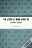 The Work Of Life Writing