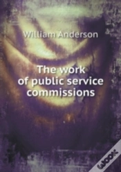 Capa do artigo The Work Of Public Service Commissions