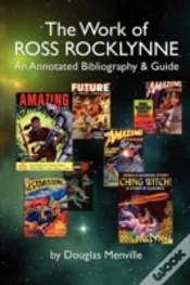 Capa do artigo The Work Of Ross Rocklynne: An Annotated