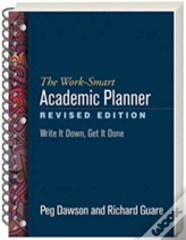 The Work-Smart Academic Planner, Revised Edition, (Wire-Bound Paperback)