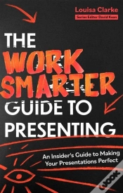 Capa do artigo The Work Smarter Guide To Presenting