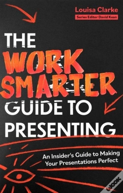 Capa do artigo The Work Smarter Guide To Presenting
