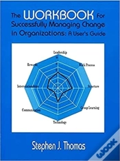 Capa do artigo The Workbook For Successfully Managing Change In Organizations