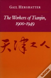 The Workers Of Tianjin, 1900-1949