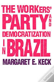Capa do artigo The Workers` Party And Democratization In Brazil