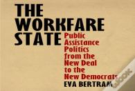 The Workfare State