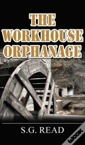 The Workhouse Orphanage