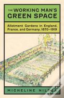 The Working Man'S Green Space