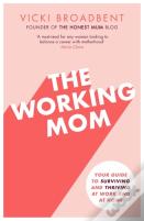 The Working Mom