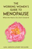 The Working Women'S Guide To Menopause