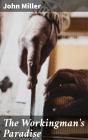 The Workingman'S Paradise - Preview