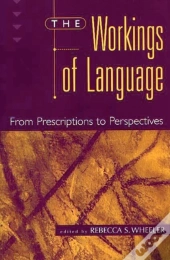 The Workings Of Language