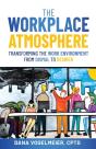 The Workplace Atmosphere: Transforming T - Preview