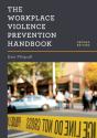 The Workplace Violence Prevention Handbook - Preview