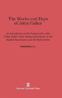 The Works And Days Of John Fisher - Preview