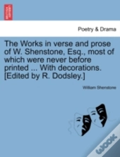 The Works In Verse And Prose Of W. Shens