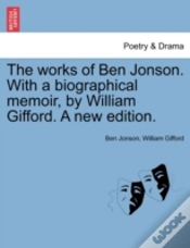 Capa do artigo The Works Of Ben Jonson. With A Biograph
