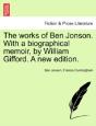 The Works Of Ben Jonson. With A Biograph - Preview
