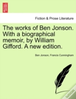 Capa do artigo The Works Of Ben Jonson. With A Biograph