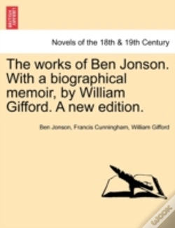 Capa do artigo The Works Of Ben Jonson. With A Biograph