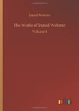 The Works Of Daniel Webster - Preview
