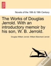 Capa do artigo The Works Of Douglas Jerrold. With An Introductory Memoir By His Son, W. B. Jerrold.
