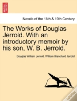 Capa do artigo The Works Of Douglas Jerrold. With An Introductory Memoir By His Son, W. B. Jerrold.