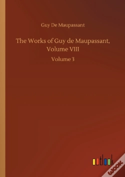 Capa do artigo The Works Of Guy De Maupassant, Volume Viii