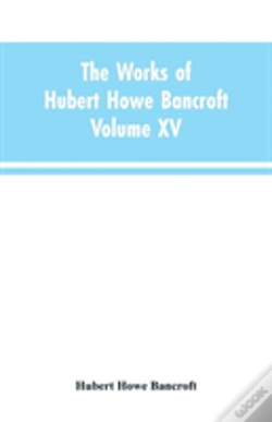 Capa do artigo The Works Of Hubert Howe Bancroft