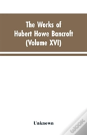 Capa do artigo The Works Of Hubert Howe Bancroft