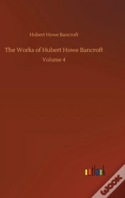 Capa do artigo The Works Of Hubert Howe Bancroft:Volume